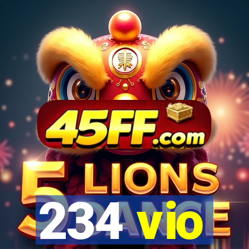 234 vio